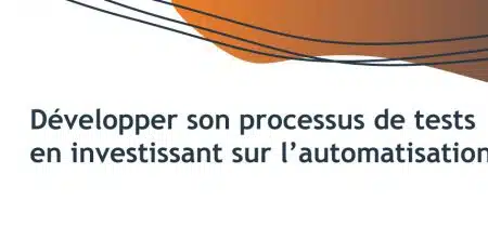 Bannière processus de test automatisation